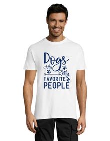 Dog's are my favorite people pánske tričko biele 4XL